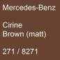 Preview: Mercedes-Benz, Cirine Brown (matt), 271 / 8271.